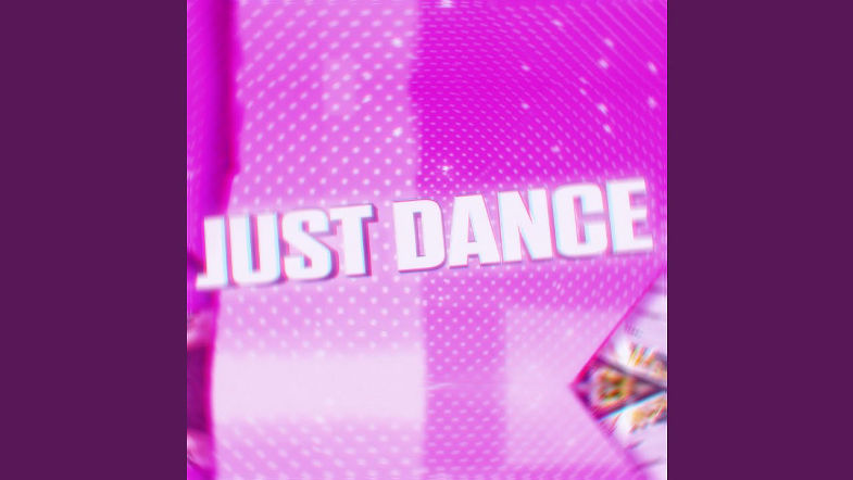 JUST DANCE