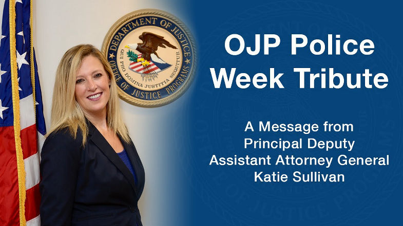 OJP Police Week Tribute