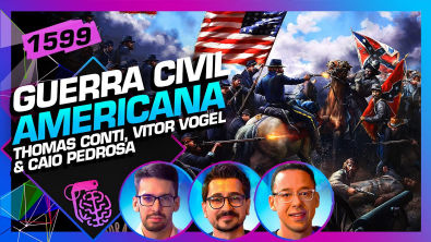 GUERRA CIVIL AMERICANA THOMAS CONTI, VITOR VOGEL E CAIO PEDROSA - Inteligência Ltda. Podcast 1599
