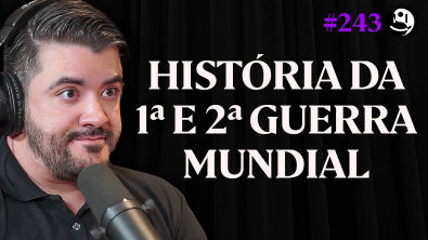 História Completa da 1 e 2 Guerra Mundial - Júlio César | Lutz Podcast 243