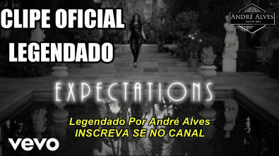 Lauren Jauregui - Expectations [Clipe Oficial] [TraduçãoLegendado] [PT-BR]