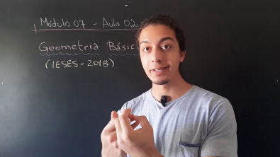 GEOMETRIA BÁSICA - AULA 02 - CURSO COMPLETO DE MATEMÁTICA PARA CONCURSOS PÚBLICOS