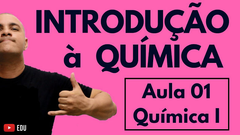 INTRODUÇÃO à QUÍMICA Massa, Volume, Densidade, Estados Físicos, Transformações| Aula 01 (Química I)