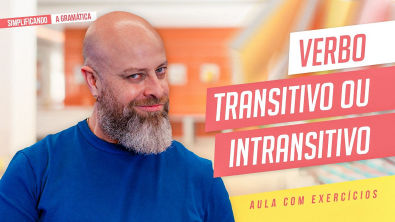 VERBO TRANSITIVO e INTRANSITIVO EXERCÍCIOS RESOLVIDOS