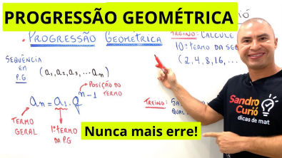 PROGRESSÃO GEOMÉTRICA | TERMO GERAL | SOMA DA P.G