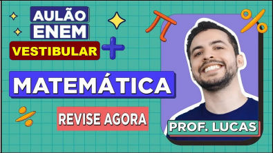 AULÃO DE MATEMÁTICA PARA O ENEM E VESTIBULARES Resumo dos 10 temas que mais caem na prova
